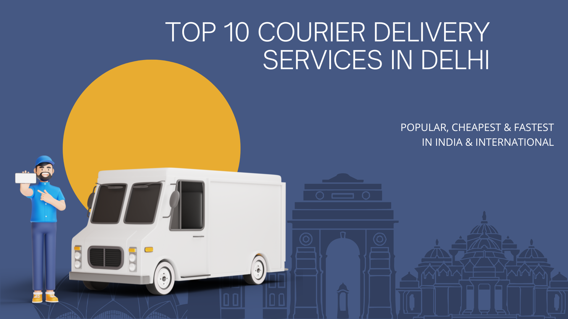 Top 10 Courier Companies in Delhi for your Ecommerce business